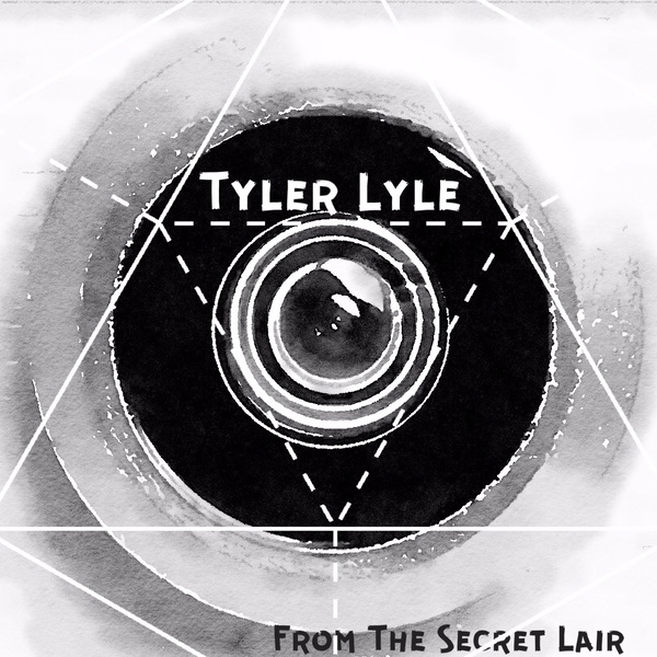 Artwork for Tyler Lyle- From The Secret Lair
