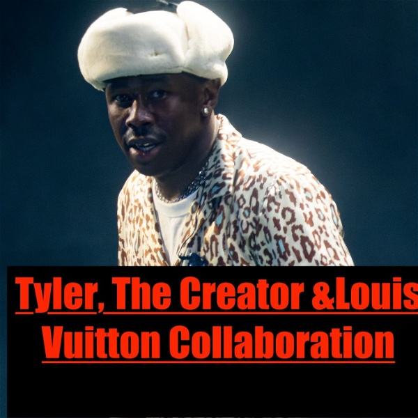 Artwork for Tyler The Creator and Louis Vuitton