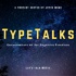 Type Talks