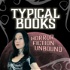 Typical Books of Terror: Horror Books and Fiction Discussion