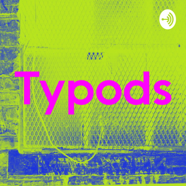 Artwork for Typods