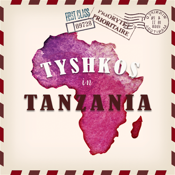 Artwork for Tyshkos In Tanzania