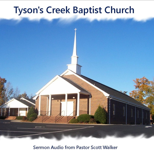 Artwork for Tyson's Creek Baptist Church Sermon Audio