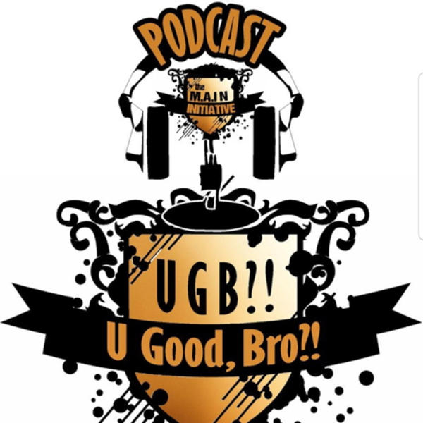 Artwork for U Good, Bro?!