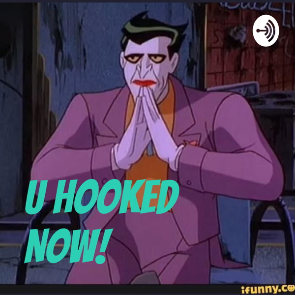 Artwork for U Hooked Now!