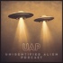 UAP Unidentified Alien Podcast