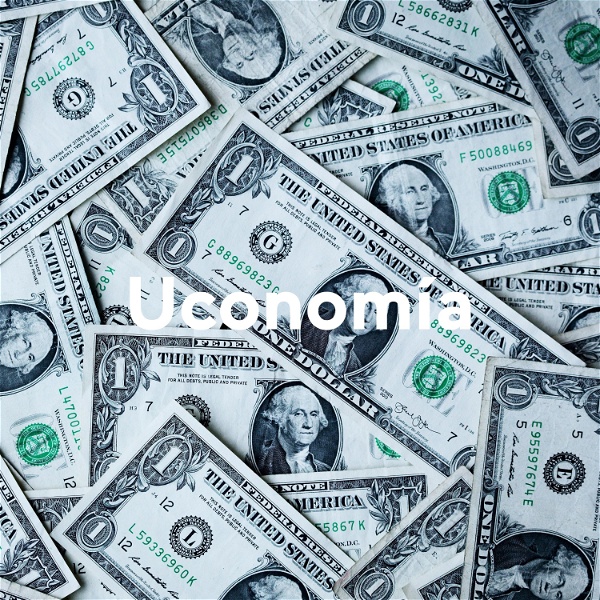 Artwork for Uconomía: pasión por la economía