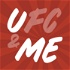 UFC & Me