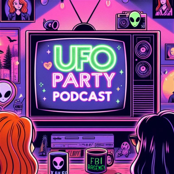 Artwork for UFO PARTY: An X-Files Podcast