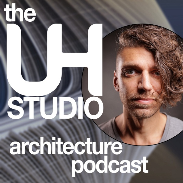 Artwork for UH Studio Architecture Design Podcast