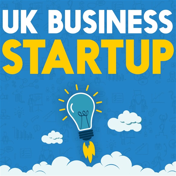 Artwork for UK Business Startup Podcast