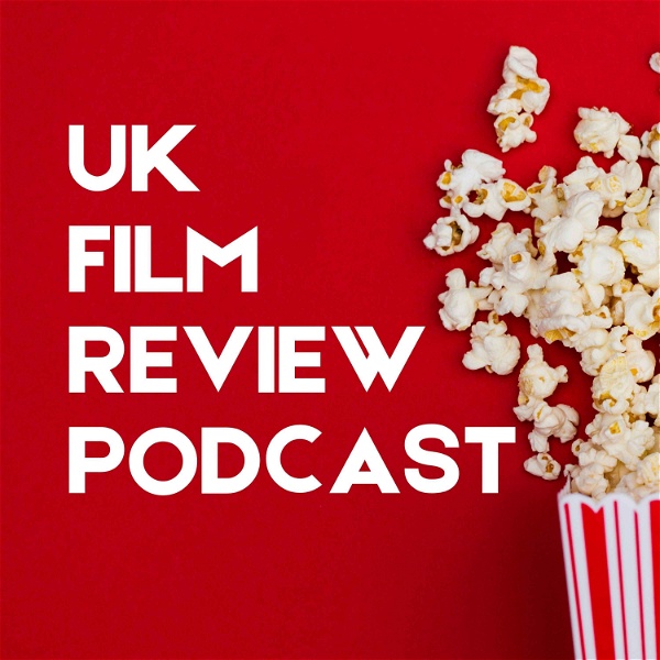 Artwork for UK Film Review Podcast