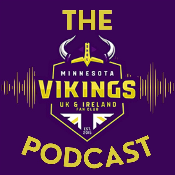Artwork for UK & Ireland Minnesota Vikings Fan Club Podcast