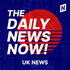 UK News Today | 2 Min News | The Daily News Now!
