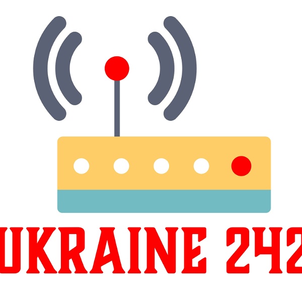 Artwork for Ukraine 242 Podcast