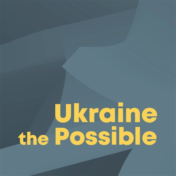 Artwork for Ukraine the Possible