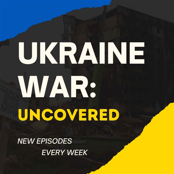 Artwork for Ukraine War:  Uncovered