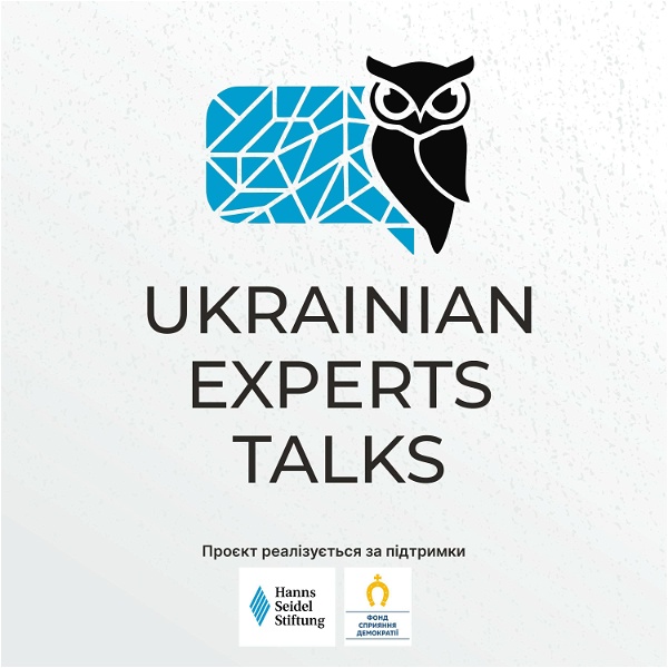 Artwork for Ukrainian Experts Talks's Podcast