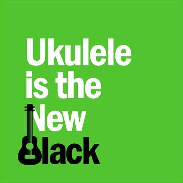 Artwork for Ukulele Is The New Black