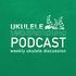 Ukulele Underground Podcast