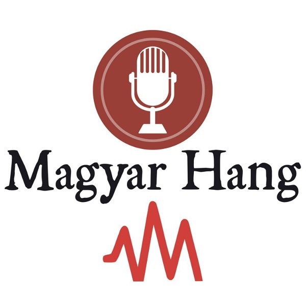 Artwork for Magyar Hang podcastok