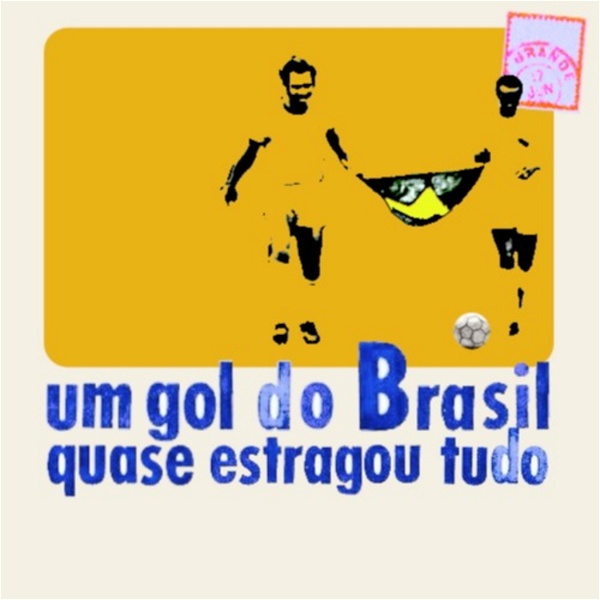 Artwork for Um gol do Brasil quase estragou tudo