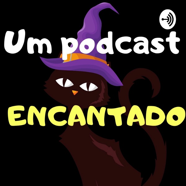 Artwork for Um Podcast Encantado