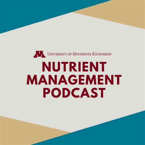 Artwork for UMN Extension Nutrient Management Podcast