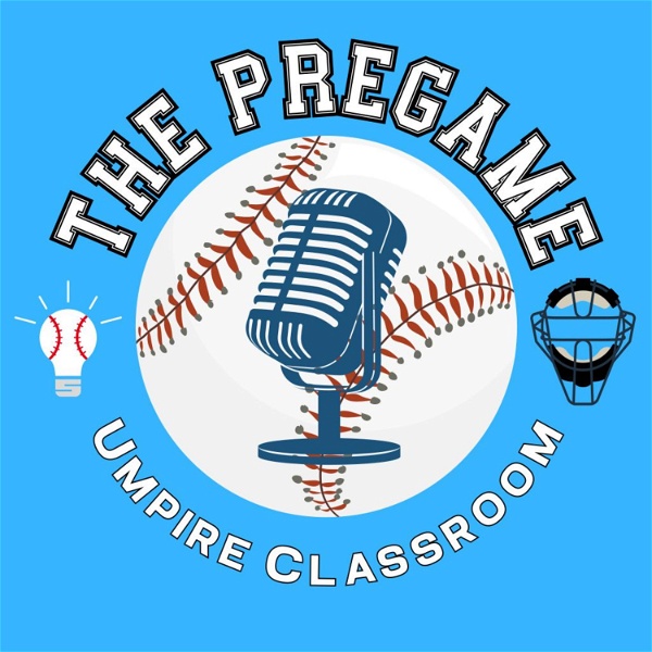 Artwork for The Pregame: An Umpire Classroom Podcast