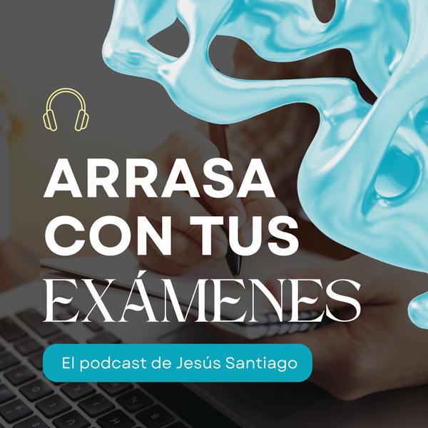 Artwork for Arrasa Con Tus Exámenes by Jesús Santiago