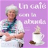 Un café con la Abuela