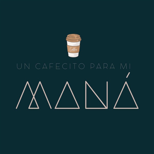 Artwork for Un cafecito para mi Maná