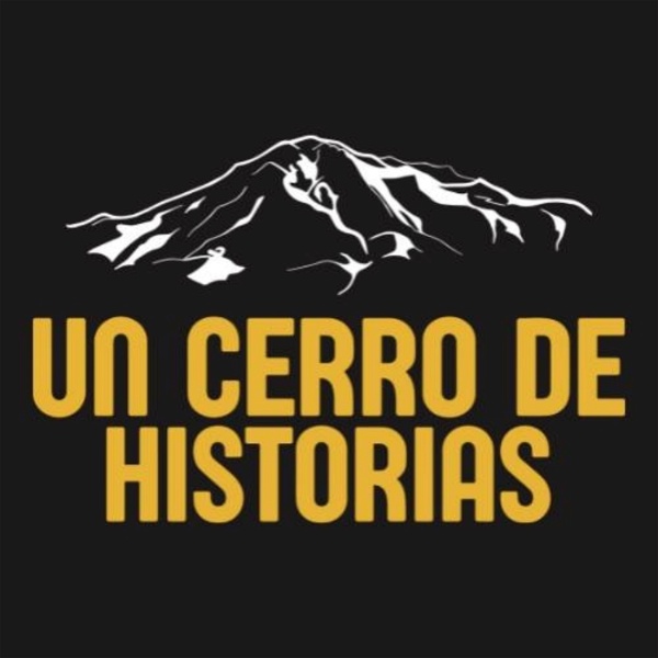 Artwork for Un Cerro de Historias Podcast