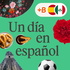 Un día en español – monolingüe
