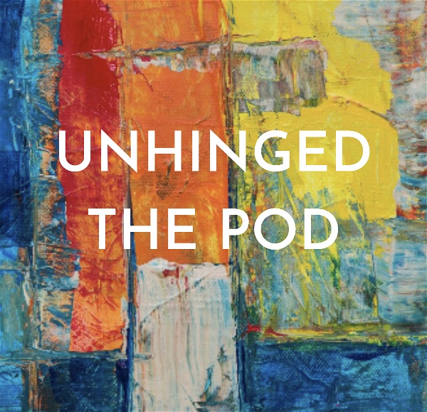 Artwork for Unhinged The Pod