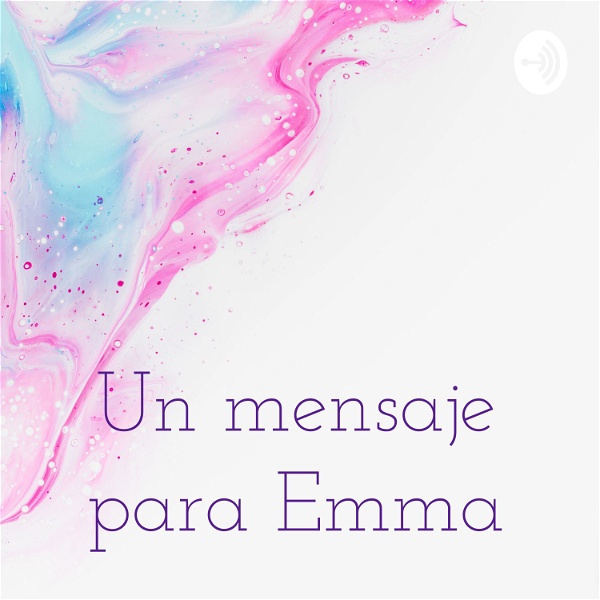 Artwork for Un mensaje para Emma