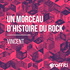 Un Morceau d'Histoire du Rock