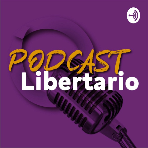 Artwork for Un Podcast Libertario