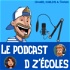Le Podcast D Z’écoles