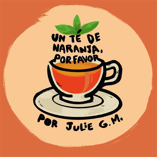 Artwork for Un té de naranja, por favor