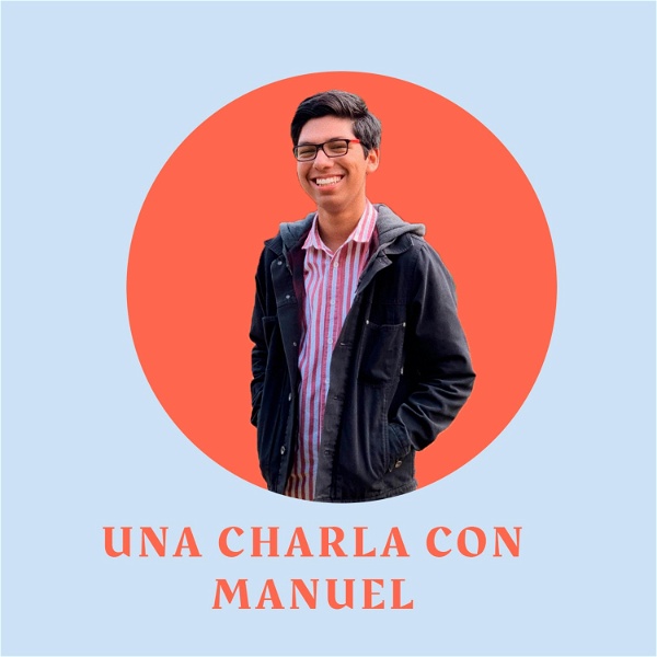 Artwork for Una charla con Manuel