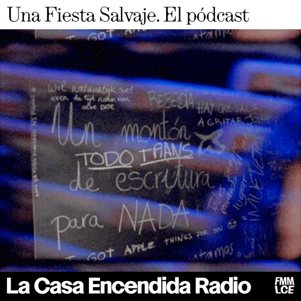 Artwork for Una Fiesta Salvaje. El Pódcast