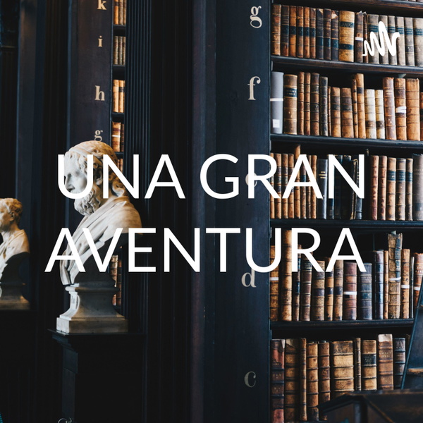 Artwork for UNA GRAN AVENTURA