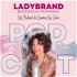 LADYBRAND Business al Femminile - Un podcast di Carmen La Torre