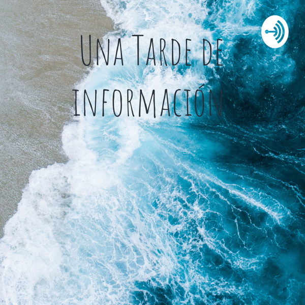 Artwork for Una Tarde de información