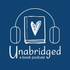 Unabridged: A Book Podcast