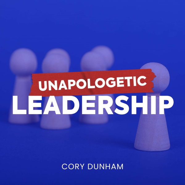 Artwork for Unapologetic Leadership
