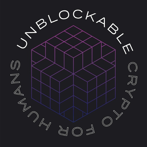 Artwork for Unblockable: Crypto for Humans