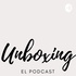 Unboxing: El podcast