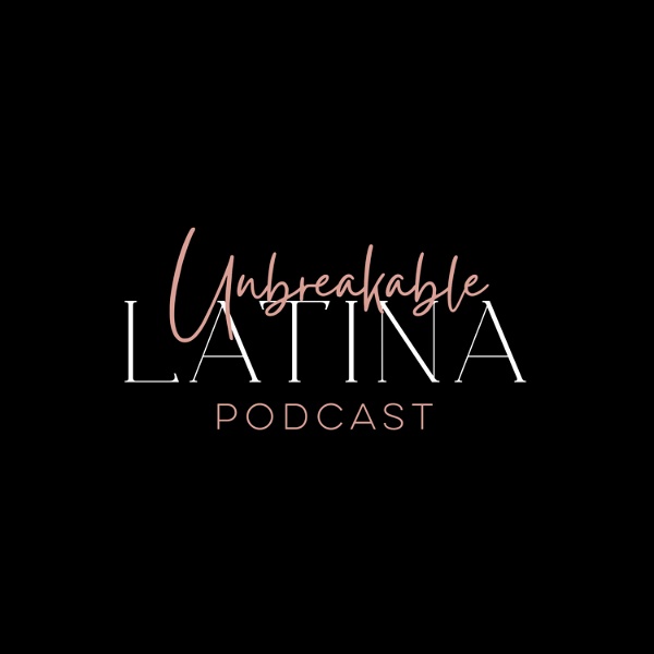 Artwork for Unbreakable Latina
